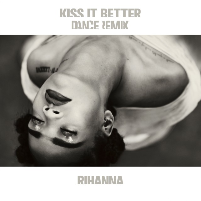Kiss It Better - Dance Remix